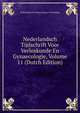 Nederlandsch Tijdschrift Voor Verloskunde En Gynaecologie, Volume 11 (Dutch Edition), Nederlandsche Gynaecologisc Vereeniging 