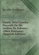 Cantic Dels Cantics Precedit De Els Jardins De Salomo: (Obra Postuma) (Spanish Edition), Jacinto Verdaguer 