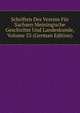 Schriften Des Vereins Fur Sachsen Meiningische Geschichte Und Landeskunde, Volume 53 (German Edition), 