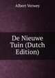 De Nieuwe Tuin (Dutch Edition), Albert Verwey 