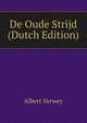 De Oude Strijd (Dutch Edition), Albert Verwey 