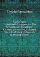 Alpensagen: Volks?berlieferungen Aus Der Schweiz, Aus Vorarlberg, K?rnten, Steiermark, Salzburg, Ober- Und Nieder?sterreich (German Edition), Theodor Vernaleken 