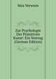 Zur Psychologie Der Primitiven Kunst: Ein Vortrag (German Edition), Max Verworn 