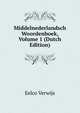 Middelnederlandsch Woordenboek, Volume 1 (Dutch Edition), Eelco Verwijs 
