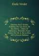 Oeuvres De ?. Verdet, Publi?es Par Les Soins De Ses ?l?ves .: Notes Et M?moires. Pr?c?d?s D'une Notice Par M. A. De La Rive. 1872 (French Edition), Emile Verdet 