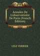 Annales De L'observatioire De Paris (French Edition), UJLE VERRIER 