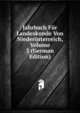 Jahrbuch Fur Landeskunde Von Niederosterreich, Volume 3 (German Edition), 