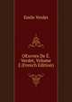 OEuvres De E. Verdet, Volume 2 (French Edition), Emile Verdet 