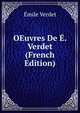 OEuvres De E. Verdet (French Edition), Emile Verdet 