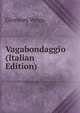 Vagabondaggio (Italian Edition), Giovanni Verga 