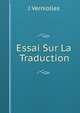 Essai Sur La Traduction, J Verniolles 