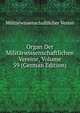 Organ Der Militarwissenschaftlichen Vereine, Volume 59 (German Edition), Militarwissenschaftlicher Verein 