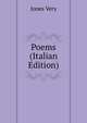 Poems (Italian Edition), Jones Very 