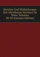 Berichte Und Mittheilungen Des Alterthums-Vereines Zu Wien, Volumes 28-29 (German Edition), 