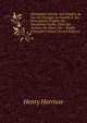 Christophe Colomb: Son Origine, Sa Vie, Ses Voyages, Sa Famille & Ses Descendants D'apr?s Des Documents In?dits Tir?s Des Archives De G?nes, De . : ?tudes D'histoire Critique (French Edition), Henry Harrisse 