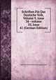 Schriften F?r Das Deutsche Volk, Volume 9, issue 34 - volume 10, issue 41 (German Edition), Hall Verein Fur Reformationsgeschichte 