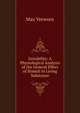 Irritability: A Physiological Analysis of the General Effect of Stimuli in Living Substance, Max Verworn 
