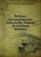 Berliner Entomologische Zeitschrift, Volume 48 (German Edition), Berliner Entomologischer Verein 