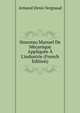 Nouveau Manuel De M?canique Appliqu?e ? L'industrie (French Edition), Armand Denis Vergnaud 