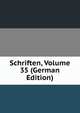 Schriften, Volume 35 (German Edition), 