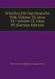 Schriften F?r Das Deutsche Volk, Volume 22, issue 82 - volume 23, issue 89 (German Edition), Hall Verein Fur Reformationsgeschichte 