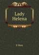 Lady Helena, S Vere 