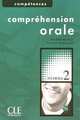 Competences Oral Comprehension + Audio CD Level 2, Michele Barfety, Patricia Beaujoin 