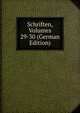 Schriften, Volumes 29-30 (German Edition), 