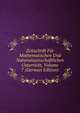 Zeitschrift Fur Mathematischen Und Naturwissenschaftlichen Unterricht, Volume 7 (German Edition), 