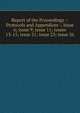 Report of the Proceedings -: Protocols and Appendices -, Issue 6; issue 9; issue 11; issues 13-15; issue 21; issue 23; issue 26, 