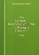 Le Notti Romane, Volume 1 (French Edition), Alessandro Verri 
