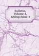 Bulletin, Volume 4,&Nbsp;Issue 4, 