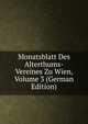 Monatsblatt Des Alterthums-Vereines Zu Wien, Volume 3 (German Edition), 