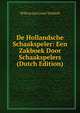 De Hollandsche Schaakspeler: Een Zakboek Door Schaakspelers (Dutch Edition), Willem Jan Louis Verbeek 