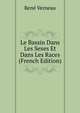 Le Bassin Dans Les Sexes Et Dans Les Races (French Edition), Rene Verneau 