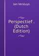 Perspectief . (Dutch Edition), Jan Versluys 