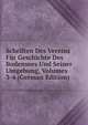 Schriften Des Vereins Fur Geschichte Des Bodensees Und Seiner Umgebung, Volumes 3-4 (German Edition), 