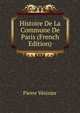 Histoire De La Commune De Paris (French Edition), Pierre Vesinier 