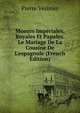 Moeurs Imp?riales, Royales Et Papales. Le Mariage De La Cousine De L'espagnole (French Edition), Pierre Vesinier 