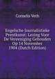 Engelsche Journalistieke Prentkunst: Lezing Voor De Vereeniging Gehouden Op 14 November 1904 (Dutch Edition), Cornelis Veth 