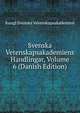 Svenska Vetenskapsakademiens Handlingar, Volume 6 (Danish Edition), Kungl Svenska vetenskapsakademien 