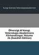 Ofversigt Af Kongl. Vetenskaps-Akademiens Forhandlingar, Volume 26 (Swedish Edition), Kungl Svenska Vetenskapsakademien 