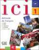 ICI 1 livre+audio CD, Dominique Abry 