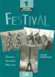 Festival 1 Cahier D'Activities(+Cd), Poisson-Quinton Sylvie, Michele Maheo-Le Coadic, Anne Vergne-Sirieys 