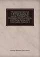 My Colonial Service in British Guiana, St. Lucia, Trinidad, Fiji, Australia, Newfoundland, and Hong Kong, with Interludes, Volume 2, George William Des Voeux 