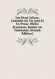 Les Deux Jaloux, Com?die En Un Acte Et En Prose, M?l?e D'ariettes, Imit?e De Dufresney (French Edition), 