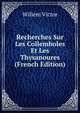 Recherches Sur Les Collemboles Et Les Thysanoures (French Edition), Willem Victor 