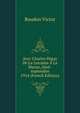Avec Charles Peguy De La Lorraine A La Marne, Aout-septembre 1914 (French Edition), Boudon Victor 