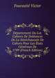 Departement Du Lot. Cahiers De Doleances De La Senechaussee De Cahors Pour Les Etats Generaux De 1789 (French Edition), Fourastie Victor 