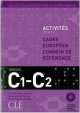 Activites Pour Le Cecr - C1/C2 Textbook + Key + 2 Audio CDs, Poisson-Quinton Sylvie, Marie-Louise Parizet, Corinne Kober-Kleinert 